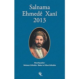 Salnama Ehmede Xani 2013 - Nihat Gültekin Mehmet Gültekin Bahar Gültekin