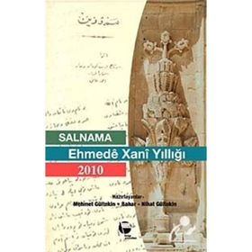SALNAMA EHMEDE XANI YILLIĞI 2010 - BAHAR GÜLTEKİN;MEHMET GÜLTEKİN;NIHAT GÜLTEKİN