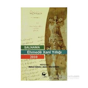 SALNAMA EHMEDE XANI YILLIĞI 2010 - BAHAR GÜLTEKİN;MEHMET GÜLTEKİN;NIHAT GÜLTEKİN