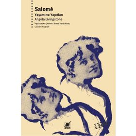 Salome Yaşamı ve Yapıtları - Angela Livingstone