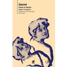 Salome Yaşamı ve Yapıtları - Angela Livingstone