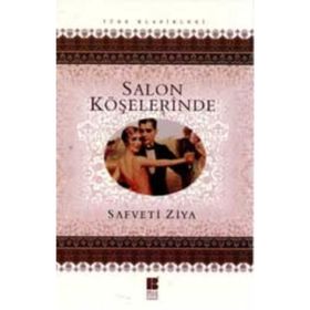 SALON KÖŞELERİNDE - SAFVETI ZIYA