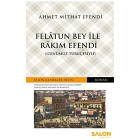 Salon Yayınları Felatun Bey ile Rakım Efendi - Salon Klasikler Dizisi