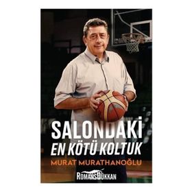 Salondaki En Kötü Koltuk - Murat Murathanoğlu