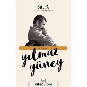Salpa Selimiye Üçlemesi - 2 - Yılmaz Güney