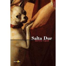 SALTA DUR - SEMRA TOPAL