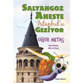 Salyangoz Aheste İstanbul'u Geziyor - Uğur Aktaş