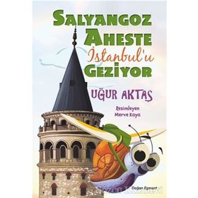 Salyangoz Aheste İstanbul'u Geziyor - Uğur Aktaş