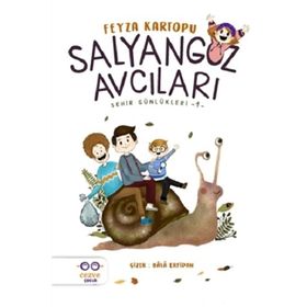 Salyangoz Avcıları - Şehir Günlükleri 1 - Feyza Kartopu