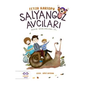 Salyangoz Avcıları - Şehir Günlükleri 1 - Feyza Kartopu