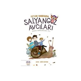 Salyangoz Avcıları - Şehir Günlükleri 1 - Feyza Kartopu