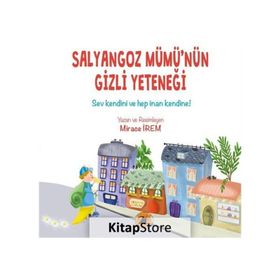 Salyangoz Mümü'nün Gizli Yeteneği - Mirace İrem