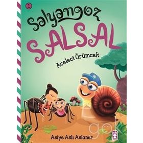 Salyangoz Salsal - Aceleci Örümcek - Asiye Aslı Aslaner