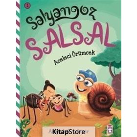 Salyangoz Salsal - Aceleci Örümcek - Asiye Aslı Aslaner