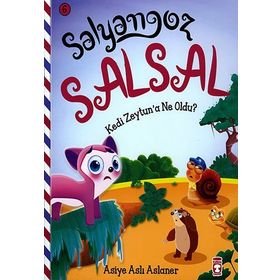 Salyangoz Salsal – Kedi Zeytun’a Ne Oldu? - Asiye Aslı Aslaner