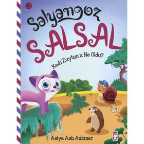 Salyangoz Salsal – Kedi Zeytun’a Ne Oldu? - Asiye Aslı Aslaner