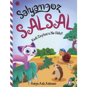 Salyangoz Salsal – Kedi Zeytun’a Ne Oldu? - Asiye Aslı Aslaner
