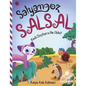Salyangoz Salsal – Kedi Zeytun’a Ne Oldu? - Asiye Aslı Aslaner
