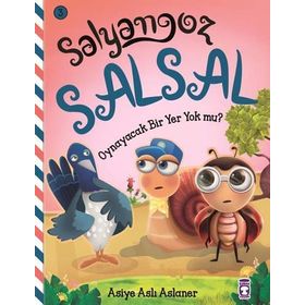 Salyangoz Salsal - Oynayacak Bir Yer Yok Mu? - Asiye Aslı Aslaner