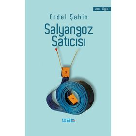 Salyangoz Satıcısı - Erdal Şahin