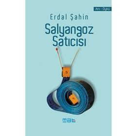 Salyangoz Satıcısı - Erdal Şahin