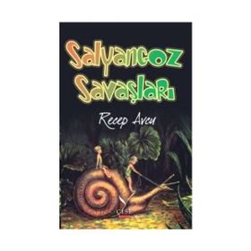 SALYANGOZ SAVAŞLARI - RECEP AVCU