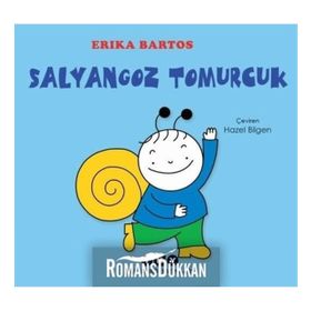 Salyangoz Tomurcuk - Erika Bartos