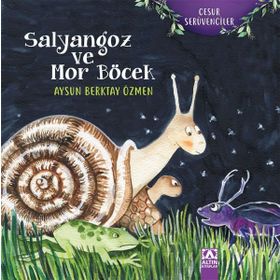 Salyangoz ve Mor Böcek - Aysun Berktay Özmen