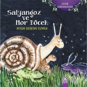 Salyangoz ve Mor Böcek - Aysun Berktay Özmen