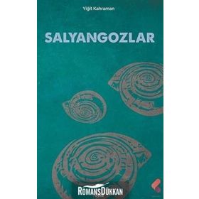 Salyangozlar - Yiğit Kahraman