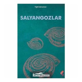 Salyangozlar - Yiğit Kahraman
