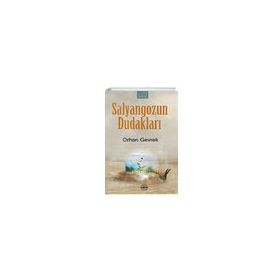 Salyangozun Dudakları - Orhan Gevrek