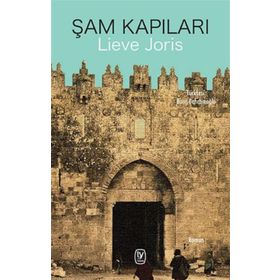 Şam Kapıları - Lieve Joris