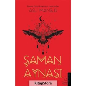 Şaman Aynası - Asu Mansur