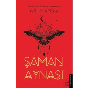 Şaman Aynası - Asu Mansur