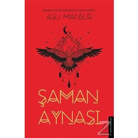 Şaman Aynası - Asu Mansur