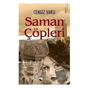 Saman Çöpleri - Cengiz Varlı - Karina Yayınevi