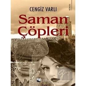 Saman Çöpleri - Cengiz Varlı - Karina Yayınevi