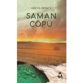 Saman Çöpü - Hülya Ekinci