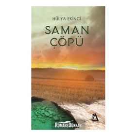 Saman Çöpü - Hülya Ekinci