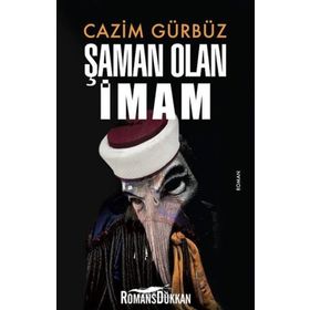 Şaman Olan İmam - Cazim Gürbüz