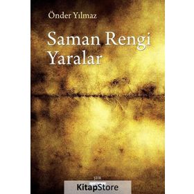 Saman Rengi Yaralar - Önder Yılmaz