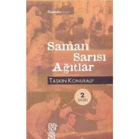 SAMAN SARISI AĞITLAR - TAŞKIN KONURALP