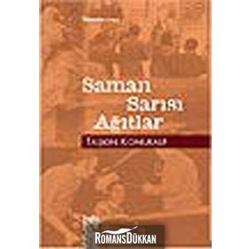 SAMAN SARISI AĞITLAR - TAŞKIN KONURALP