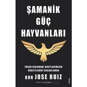 Şamanik Güç Hayvanları Sola Unitas