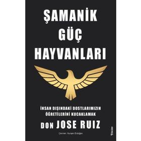 Şamanik Güç Hayvanları Sola Unitas