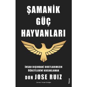 Şamanik Güç Hayvanları Sola Unitas