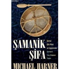 Şamanik Şifa - Michael Harner