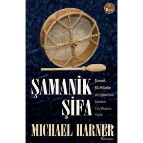 Şamanik Şifa - Michael Harner