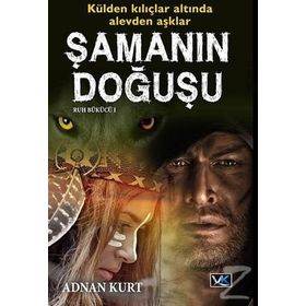 Şamanın Doğuşu - Adnan Kurt